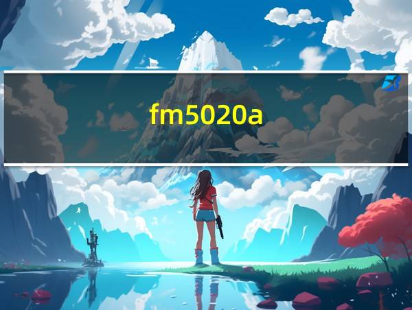 fm5020a的相关图片